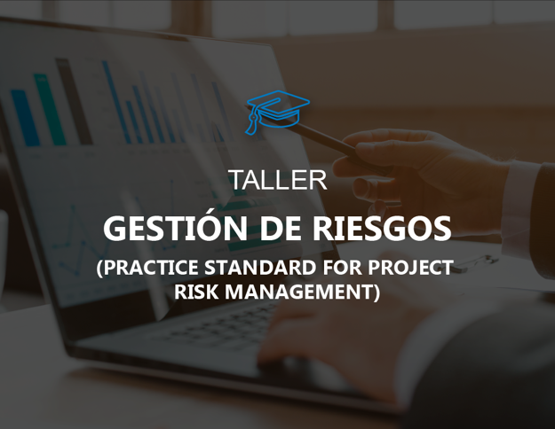 Imagen de Taller de Gestión de Riesgos (Practice Standard for Project Risk Management)®